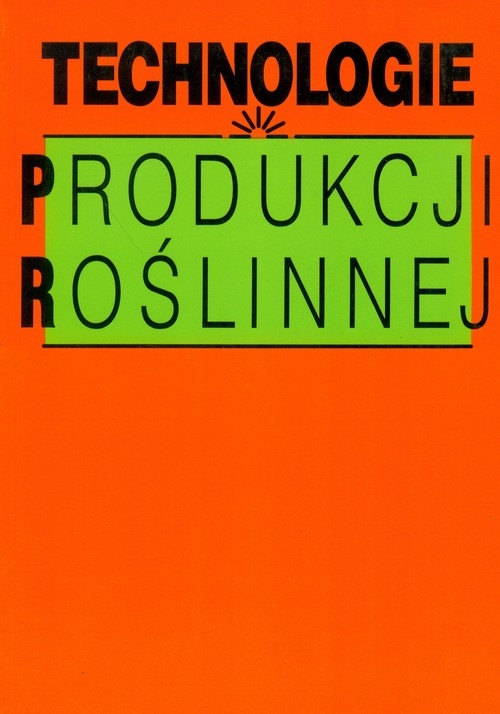 Technologie produkcji roślinnej