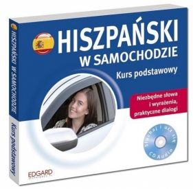 Hiszpański w samochodzie Kurs podstawowy