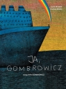 Ja, Gombrowicz Jacek Woźniak, Wolski Andrzej