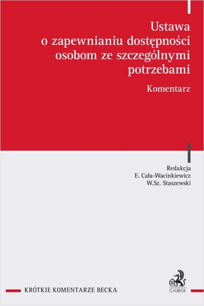 Ustawa o zapewnianiu dostępności osobom ze szczególnymi potrzebami. Komentarz