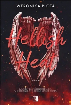 Hellish Heat. Seria Hellish. Tom 1 - Weronika Plota