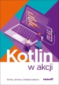 Kotlin w akcji - Dmitry Jemerov, Svetlana Isakova