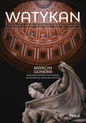 Watykan. Tajemnice najmniejszego państwa świata - Marcin Gonera