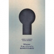 Wiersze Zmyślenia KOMENTARZE - Jerzy Zadęcki, Jacek Bomba