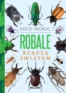 Robale rządzą światem David MacNeal