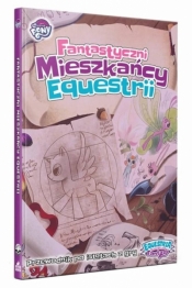 Equestria: Fantastyczni mieszkańcy Equestrii