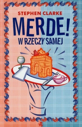 Merde W rzeczy samej - Stephen Clarke