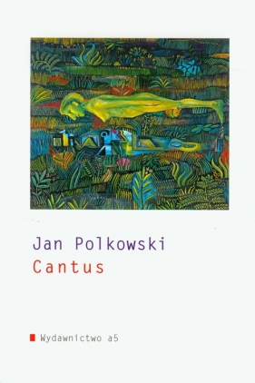 Cantus - Polkowski Jan