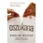Oszukana - Karolina Wójciak