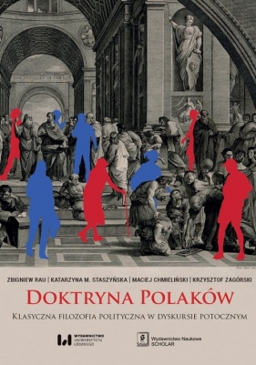 Doktryna Polaków - Rau Zbigniew, Staszyńska M. Katarzyna, Chmieliński Maciej, Zagórski Krzysztof