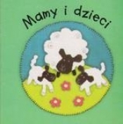 Mamy i dzieci - Opracowanie zbiorowe