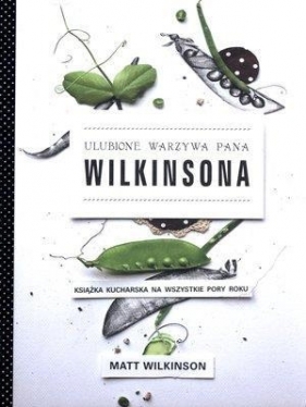Ulubione warzywa pana Wilkinsona - Wilkinson Matt<br />