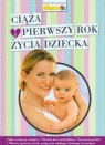 Ciąża i pierwszy rok życia dziecka