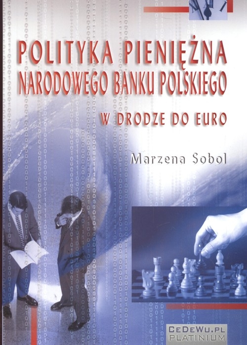 Polityka pieniężna Narodowego Banku Polskiego