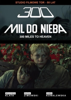 300 mil do nieba DVD - Opracowanie zbiorowe