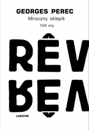 Mroczny sklepik. 124 sny - Georges Perec