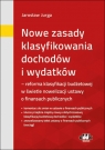 Nowe zasady klasyfikowania dochodów i wydatków – reforma klasyfikacji Jarosław Jurga