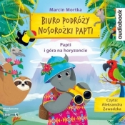 Biuro podróży nosorożki Papti. Papti i góra na.. - Marcin Mortka