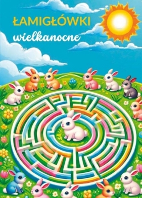 Łamigłówki wielkanocne - Opracowanie zbiorowe