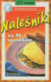 Naleśniki na 90 sposobów