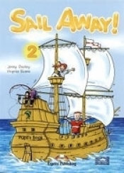 Sail Away 2. Pupil's Book + Jack & the Beanstalk. Szkoła podstawowa - Dooley Jenny, Evans Virginia