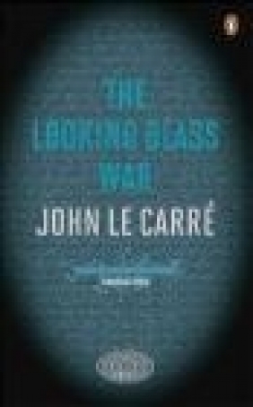 The Looking Glass War John Le Carre