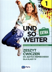 Und so weiter Extra 1. Zeszyt ćwiczeń do języka niemieckiego dla klasy 4 - Marta Kozubska, Lucyna Zastąpiło, Ewa Krawczyk