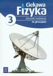 Ciekawa fizyka. Część 3. Dziennik badawczy.
