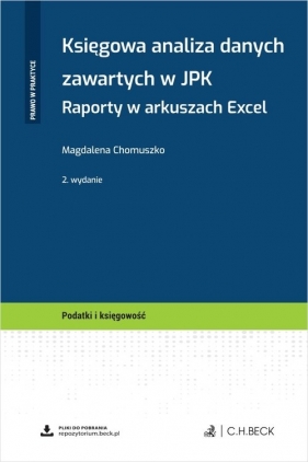 Księgowa analiza danych zawartych w JPK Raporty w arkuszach Excel - Magdalena Chomuszko