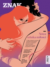 Miesięcznik ZNAK 817 (05/2023) - Nowa sztuka miłości - Autor zbiorowy