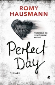 Perfect Day - Hausmann Romy