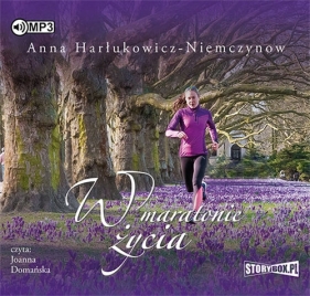 W maratonie życia (Audiobook) - Anna Harłukowicz-Niemczynow
