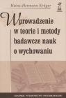 Wprowadzenie w teorie i metody badawcze nauk o wychowaniu  Kruger Heinz-Hermann