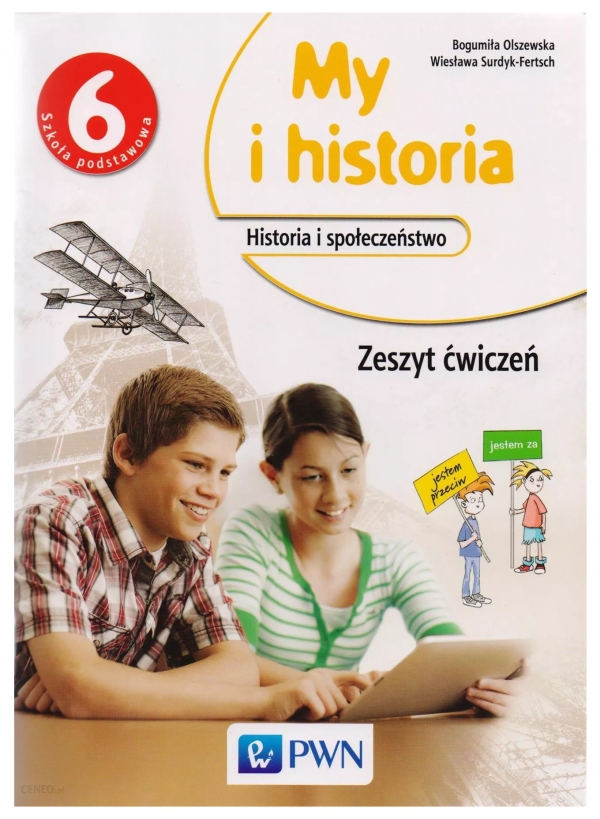 My i historia 6. Historia i społeczeństwo. Zeszyt ćwiczeń