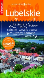 Lubelskie przewodnik+atlas Polska Niezwykła - Opracowanie zbiorowe