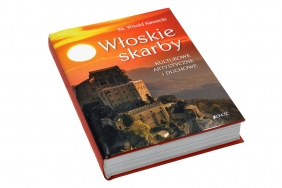Włoskie skarby – kulturowe, artystyczne i duchowe - Witold Kawecki