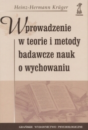 Wprowadzenie w teorie i metody badawcze nauk o wychowaniu