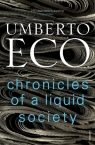 Chronicles of a Liquid Society Umberto Eco