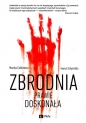 Zbrodnia prawie doskonała - Iwona Schymalla, Monika Całkiewicz