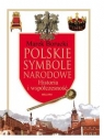 Polskie symbole narodowe Historia i współczesność Borucki Marek
