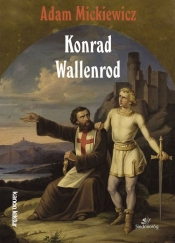 Konrad Wallenrod - Adam Mickiewicz