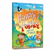 Poznaję Polskę. Wiersze o Polsce - Patrycja Wojtkowiak-Skóra