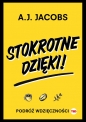 Stokrotne dzięki. Podróż wdzięczności (TED Books) - A.J. Jacobs