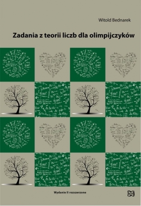 Zadania z teorii liczb dla olimpijczyków - Witold Bednarek