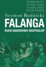Falanga (Uszkodzona okładka) Ruch Narodowo - Radykalny Rudnicki Szymon
