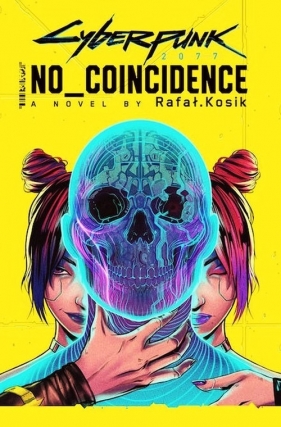 Cyberpunk 2077 No Coincidence - Rafał Kosik