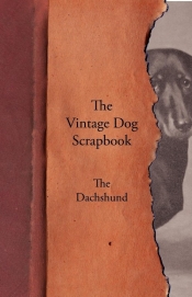The Vintage Dog Scrapbook - The Dachshund