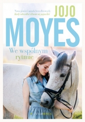 We wspólnym rytmie (Uszkodzona okładka) - Jojo Moyes