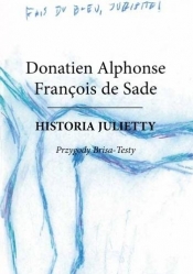 Historia Julietty. Przygody Brisa-Testy - Donatien Alphonse François de Sade