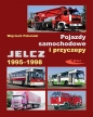 Pojazdy samochodowe i przyczepy. Jelcz 1995-1998 - Wojciech Połomski